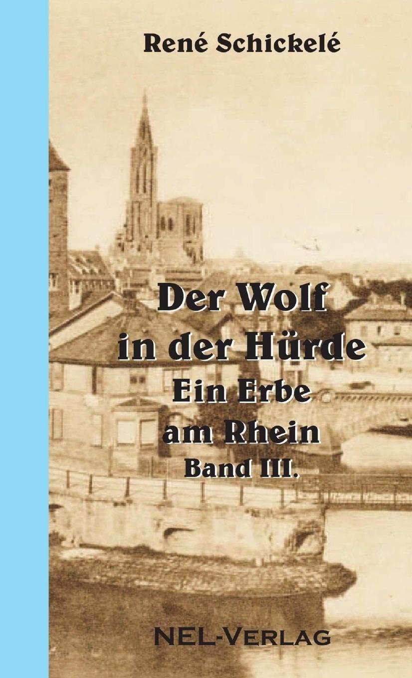 Libro Wolf in Der Hurde René Schickele