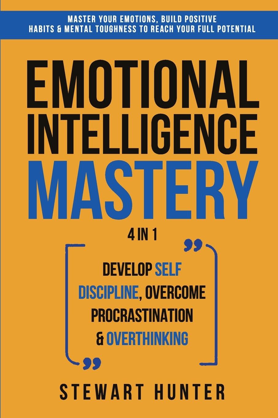 Kniha Emotional Intelligence Mastery Stewart Hunter