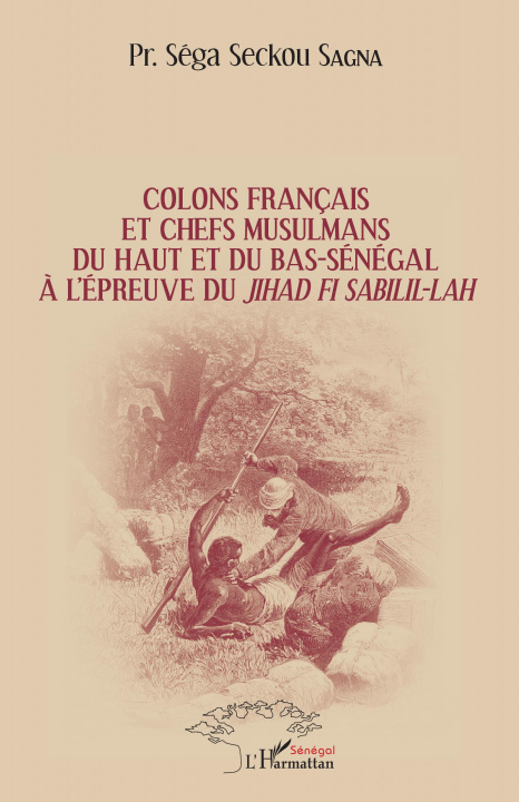 Kniha Colons français et chefs musulmans du Haut et du Bas-Sénégal 