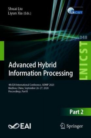 Knjiga Advanced Hybrid Information Processing Shuai Liu