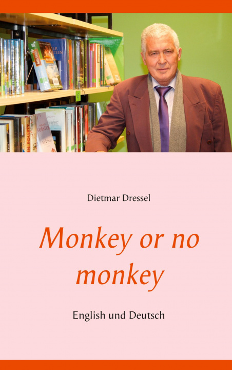 Knjiga Monkey or no monkey Dietmar Dressel
