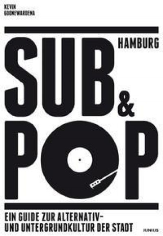 Knjiga Hamburg Sub & Pop Kevin Goonewardena