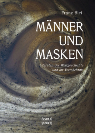 Knjiga Manner und Masken Franz Blei