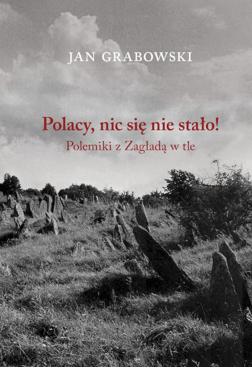 Kniha Polacy nic się nie stało Grabowski Jan