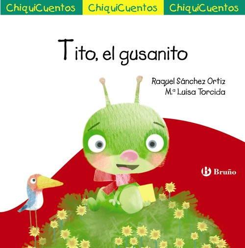 Knjiga Tito, el gusanito RAQUEL SANCHEZ ORTIZ