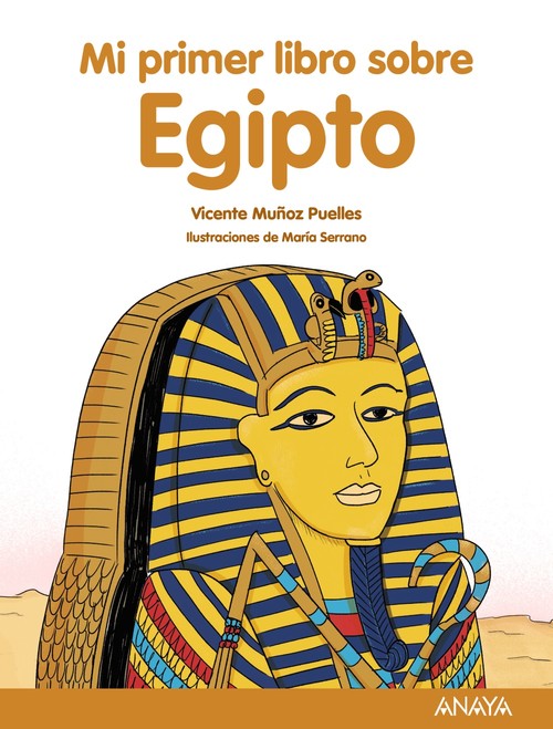 Könyv Mi primer libro sobre Egipto VICENTE MUÑOZ PUELLES