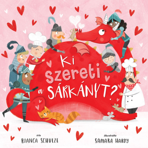 Книга Ki szereti a sárkányt? Bianca Schulze