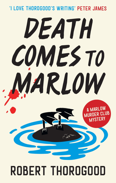 Carte Death Comes to Marlow Robert Thorogood