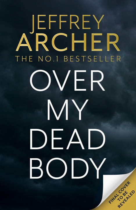 Könyv Over My Dead Body Jeffrey Archer