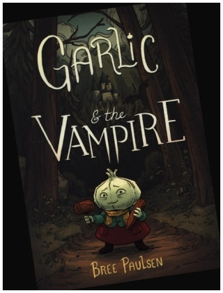 Kniha Garlic and the Vampire Bree Paulsen