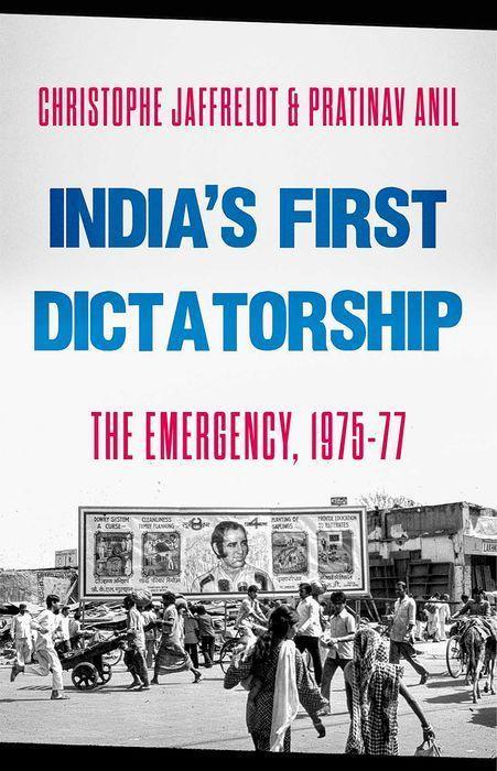 Knjiga India's First Dictatorship Pratinav Anil
