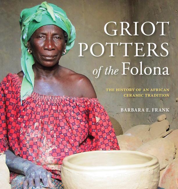 Kniha Griot Potters of the Folona 