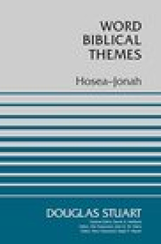Kniha Hosea-Jonah Douglas Stuart