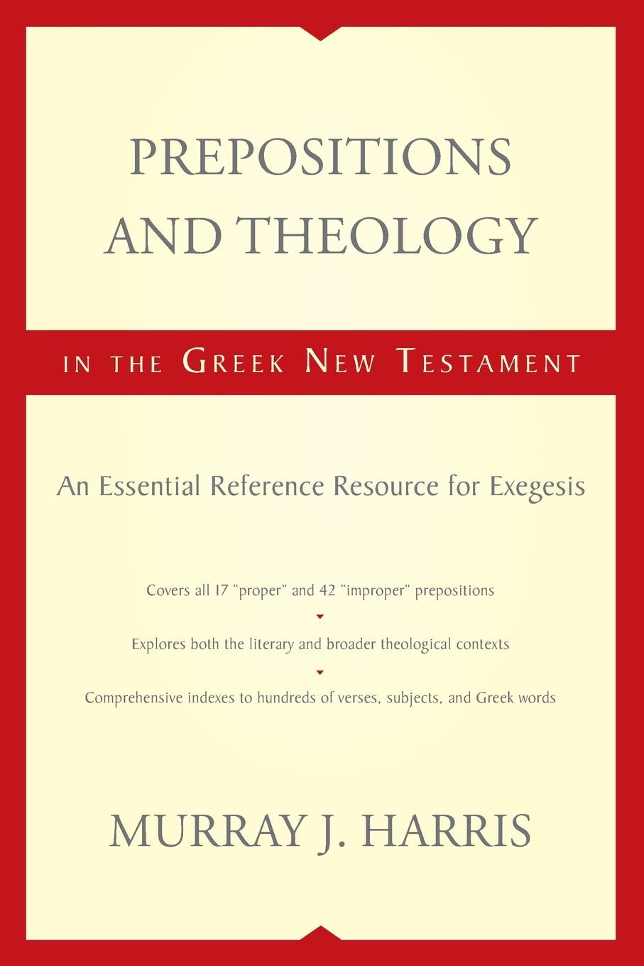 Książka Prepositions and Theology in the Greek New Testament Murray J. Harris