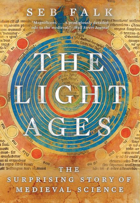 Könyv Light Ages - The Surprising Story of Medieval Science 