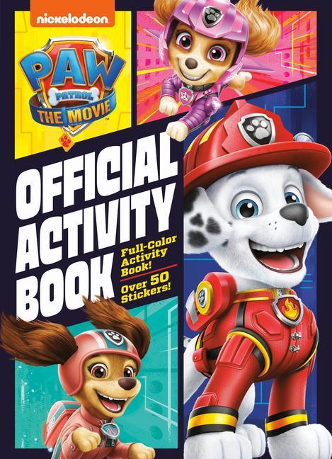 Carte Paw Patrol: The Movie: Official Activity Book (Paw Patrol) Golden Books
