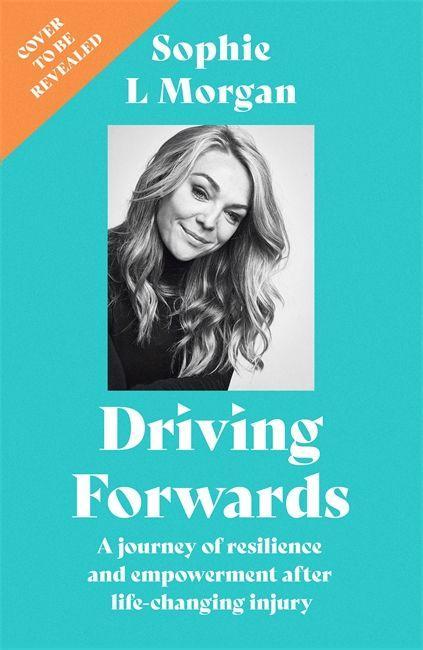 Kniha Driving Forwards SOPHIE MORGAN