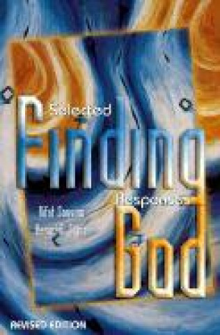 Könyv Finding God: Selected Responses (Revised Edition) Daniel B. Syme
