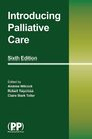 Kniha Introducing Palliative Care ROBERT TWYCROSS