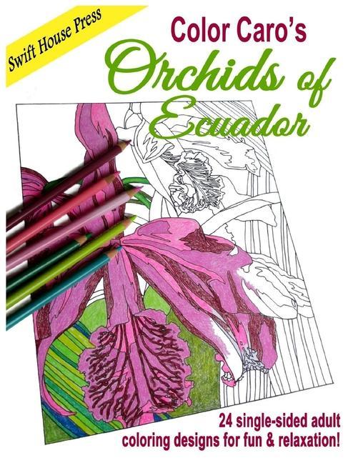 Kniha Color Caro's Orchids of Ecuador 