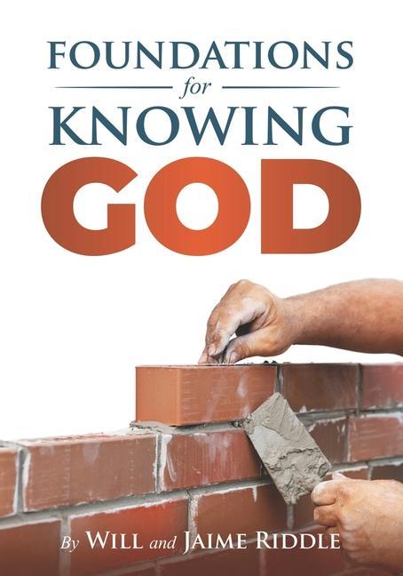 Boek Foundations for Knowing God Will Riddle