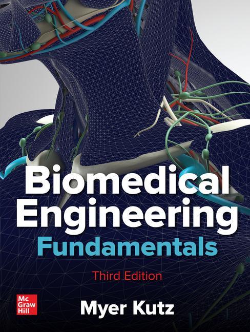 Carte Biomedical Engineering Fundamentals, Third Edition 