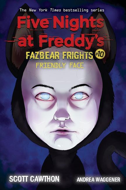 Carte Friendly Face (Five Nights at Freddy's: Fazbear Frights #10) 