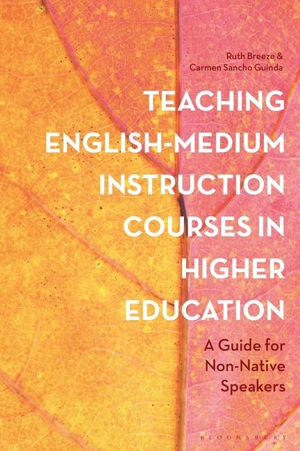 Kniha Teaching English-Medium Instruction Courses in Higher Education Carmen Sancho Guinda