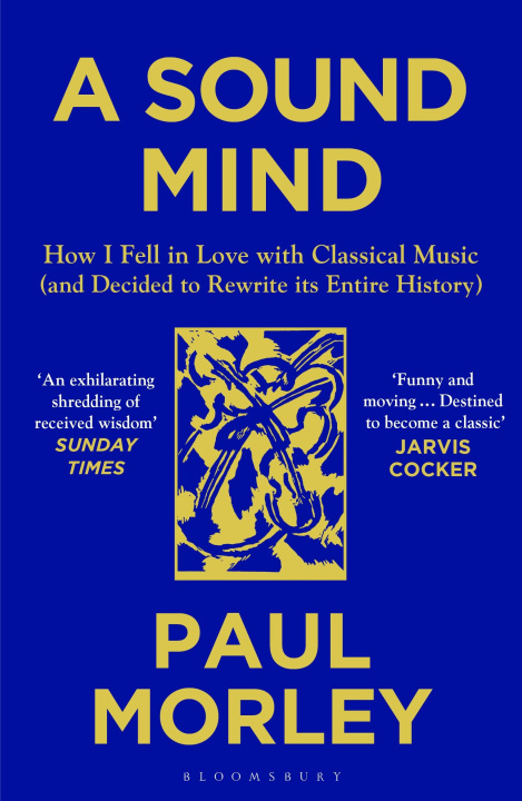 Kniha Sound Mind Paul Morley