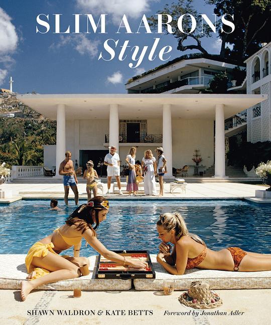 Kniha Slim Aarons: Style Kate Betts