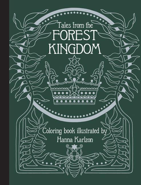 Könyv Tales From the Forest Kingdom Coloring Book Hanna Karlzon
