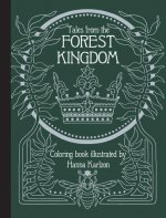 Carte Tales From the Forest Kingdom Coloring Book Hanna Karlzon