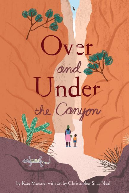 Kniha Over and Under the Canyon Christopher Silas Neal