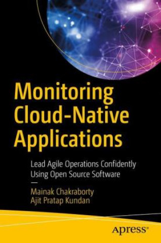 Knjiga Monitoring Cloud-Native Applications Ajit Kundan
