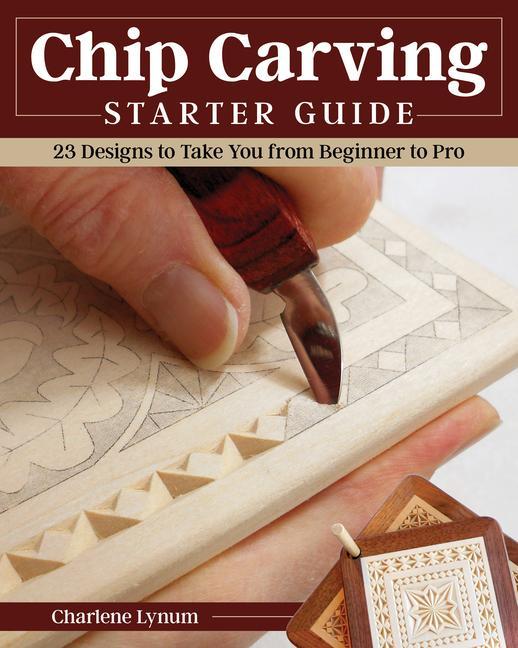 Книга Chip Carving Starter Guide 