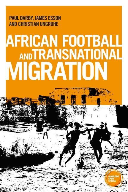 Boek African Football Migration James Esson