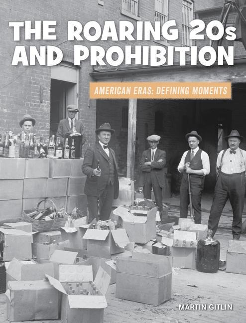 Knjiga The Roaring 20s and Prohibition Martin Gitlin