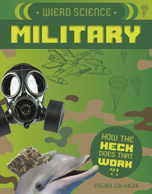 Könyv Weird Science: Military 