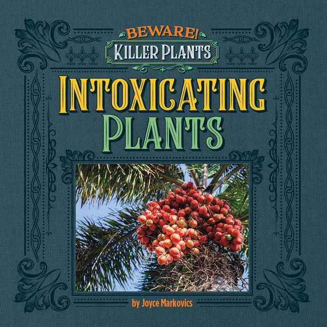 Knjiga Intoxicating Plants Joyce Markovics