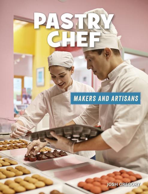 Knjiga Pastry Chef Josh Gregory