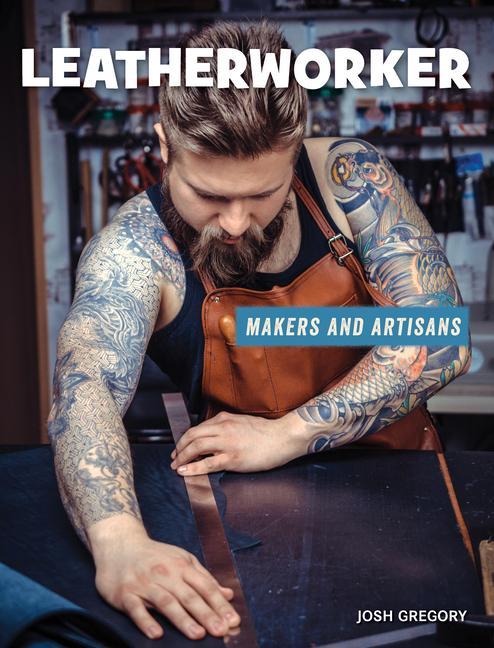 Knjiga Leatherworker Josh Gregory
