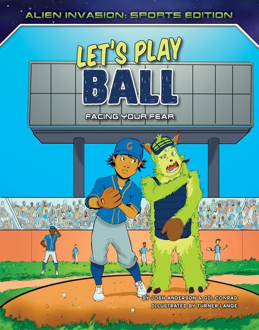 Buch Let's Play Ball: Facing Your Fear Gil Conrad