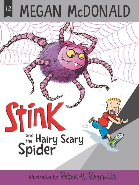 Book Stink and the Hairy Scary Spider Peter H. Reynolds