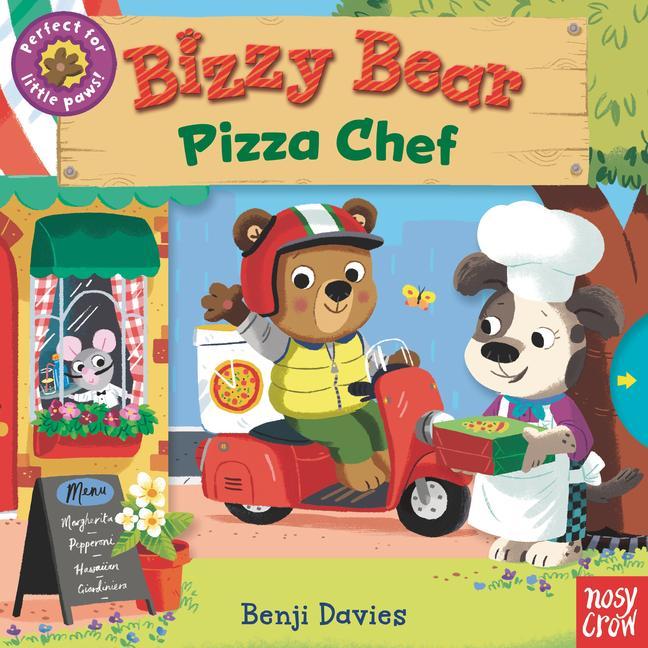 Knjiga Bizzy Bear: Pizza Chef Benji Davies