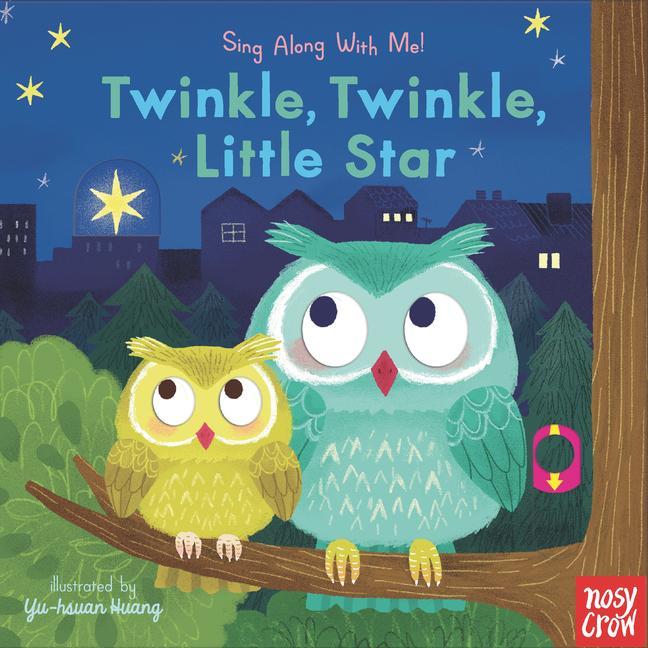 Könyv Twinkle, Twinkle, Little Star: Sing Along with Me! Yu-Hsuan Huang