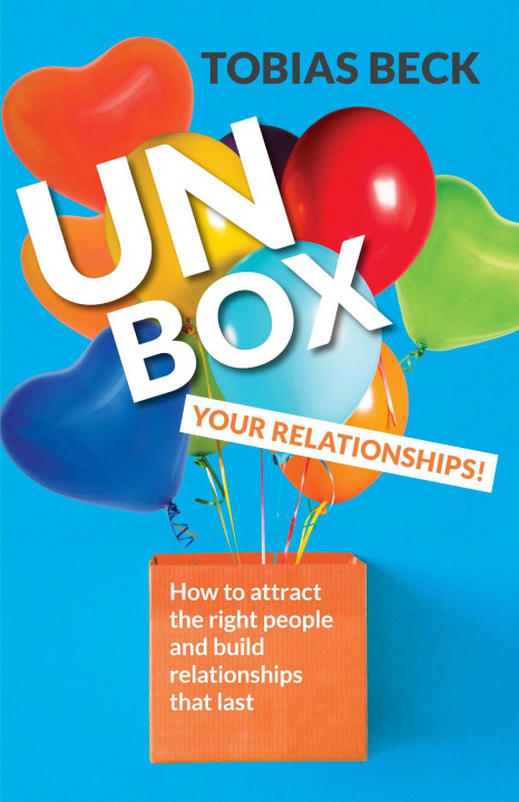 Книга Unbox Your Relationships 