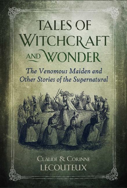 Carte Tales of Witchcraft and Wonder Corinne Lecouteux