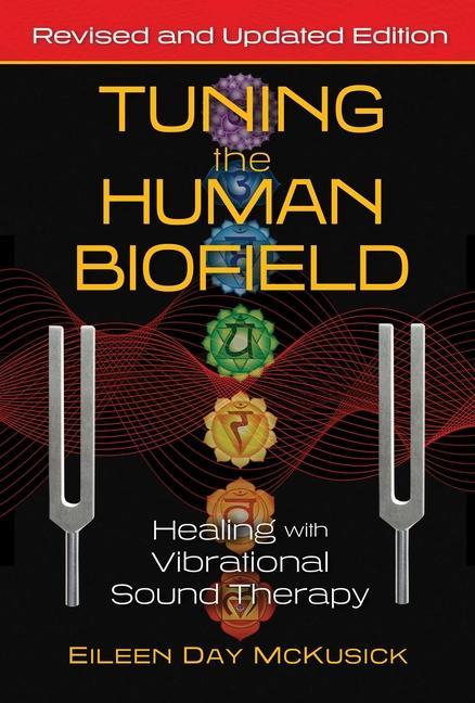 Книга Tuning the Human Biofield 