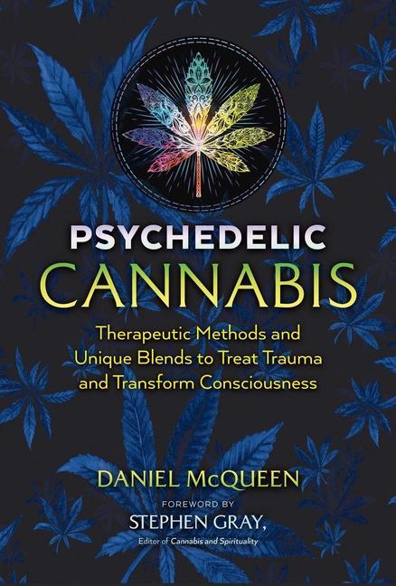 Книга Psychedelic Cannabis Stephen Gray