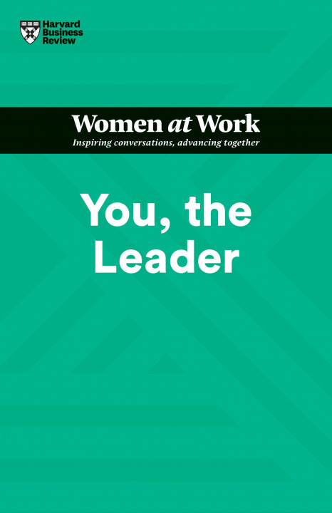 Könyv You, the Leader (HBR Women at Work Series) 